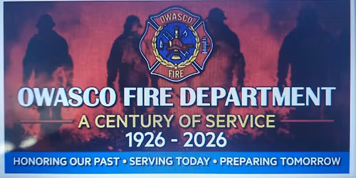 Owasco Fire Department,  July 4th, 2026, 100th Anniversary Parade, 1926-2026