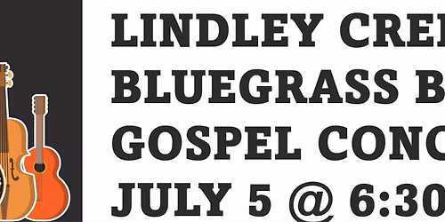 Lindley Creek Bluegrass Band Gospel Concert