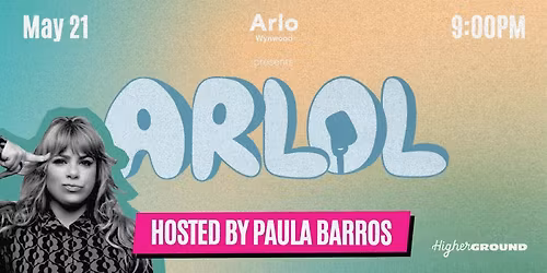 Arlo Wynwood Presents \u201cArLOL\u201d Comedy Show - Headlined by Kyle Grooms
