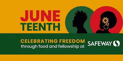 Juneteenth with Safeway - Greenbelt, MD