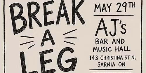 The Break A Leg Comedy Tour