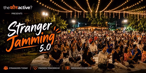 Strangers Jamming 5.0 | BHOPAL