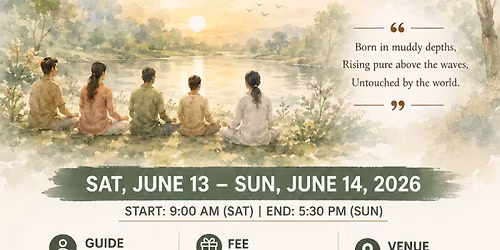 Mett\u0101 Vipassan\u0101 Weekend Two Days Meditation Retreat - Bangalore  13-14 June