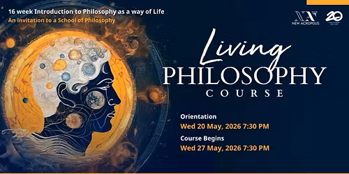 Orientation 2 to Living Philosophy Course, An Invitation to a School of Philosophy