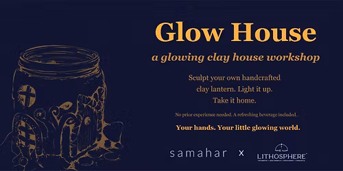 Glow House - a glowing clay house workshop