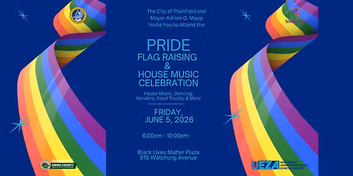City of Plainfield PRIDE Flag Raising & House Music Celebration