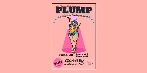PLUMP: A Plus-Size Burlesque Revue