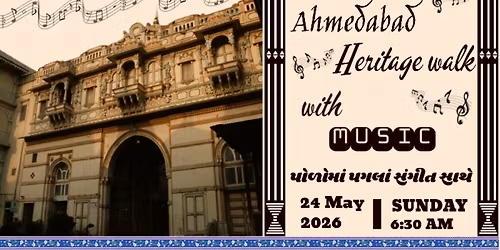 Ahmedabad Musical Heritage Walk