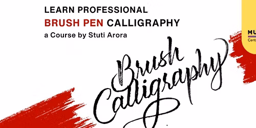 Brush Calligraphy Course with Stuti Arora
