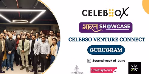 Celebso Venture Connect \u2013 Gurugram Edition