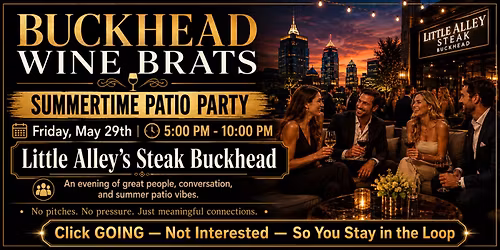 Buckhead Wine Brats Summertime Patio Social!