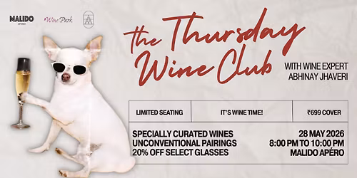 The Thursday Wine Club: Wine, It's wine time!