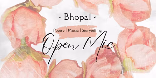 Live Stories Bhopal Open Mic -  23rd May 2026