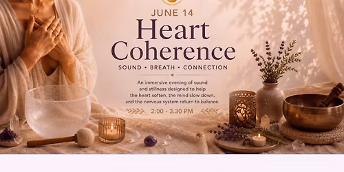 Heart Coherence: Sound, Breath, Connection