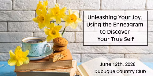 Unleashing Your Joy: Using the Enneagram to Discover Your True Self