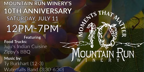Mountain Run Winery's 10th Anniversary Party