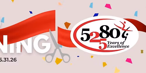 Grand Reopening: 25 Years Strong