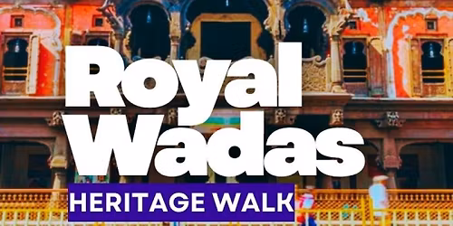 Royal Wadas Heritage Walk | Pune | PHW