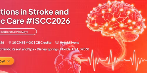 Innovations in Stroke and Cardiac Care #ISCC2026