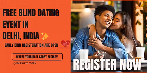 Free Blind Dating Event in Delhi, India