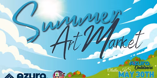 SUMMER ART MARKET AT AZURA OUTDOORS