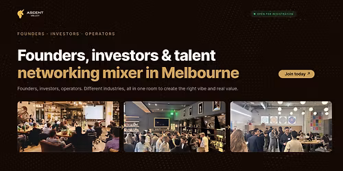 Startup Networking Melbourne: Founders, Investors & Talent Mixer