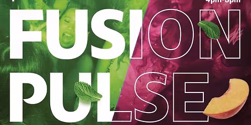 Fuze Tea invites you to experience Fusion Pulse!