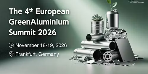 The 4th European Green Aluminium Summit 2026 
