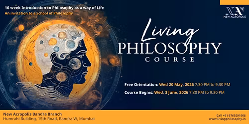 Orientation 2 to Living Philosophy Course, An Invitation to a School of Philosophy