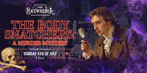 The Body Snatchers: A Murder Mystery