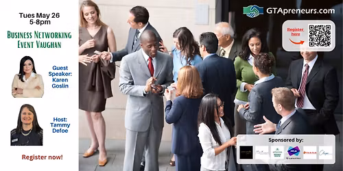 GTApreneurs May 26-2026 Business Networking Event Vaughan - Toronto