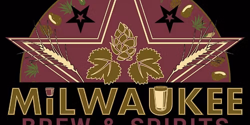 MILWAUKEE BREW & SPIRITS FEST