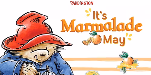 PADDINGTON\u2122 SERVES UP \u2018MARMALADE MAY\u2019 CELEBRATIONS