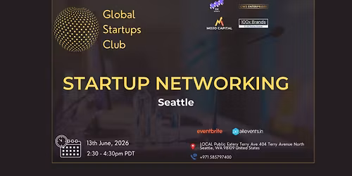 GLOBAL STARTUPS CLUB l STARTUP NETWORKING Seattle 2026
