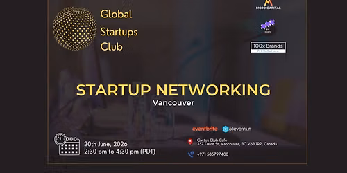 GLOBAL STARTUPS CLUB l STARTUP NETWORKING Vancouver 2026