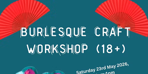 Burlesque Craft Workshop