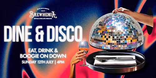 Dine and Disco