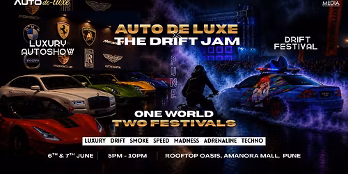 Auto De Luxe X The Drift Jam