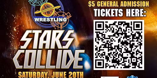 Planet Pro Wrestling presents STARS COLLIDE