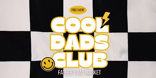Cool Dads Club Father's Day Market