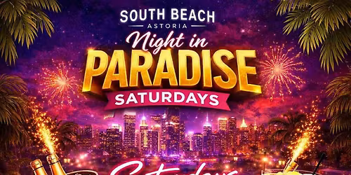 Night in Paradise Saturdays at South Beach Astoria