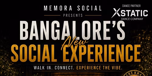 Bangalore's New social experience