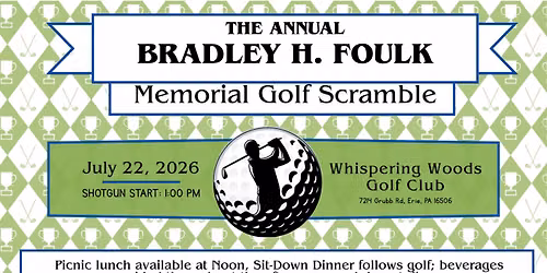 Annual Bradley H. Foulk Memorial Golf Scramble