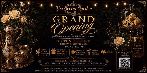 Grand Opening of The Secret Garden Teahouse