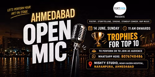 AHMEDABAD OPEN MIC - Poetry, Storytelling, Singing, Standup Comedy - Events in Ahmedabad- Poetiyapa