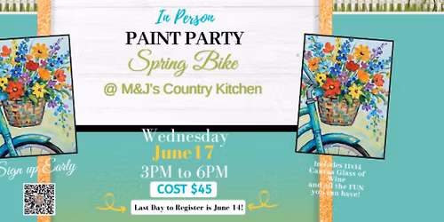 ADULT "SPRING BIKE" Paint Party @M&J's Country Kitchen