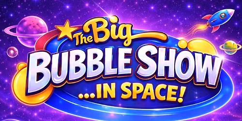 The Big Bubble Show\u2026 In Space!