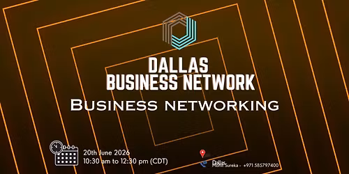 Business Networking Dallas 2026
