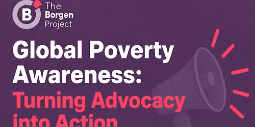 Global Poverty Awareness: Turning Advocacy into Action