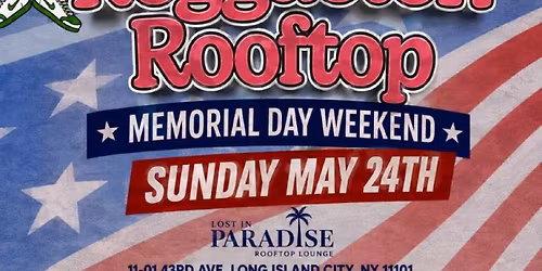 Reggaeton Rooftop NYC Memorial Day Weekend Party in Long Island City